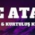 Burak Bulut Kurtuluş Kuş Ebru Yaşar İçime Ata Ata Sözleri Lyrics