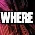 Clean Bandit X Tiësto X Leony Tell Me Where U Go Lyrics