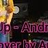 Rise Up Andra Day Cover By Andy Elle