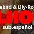 The Weeknd Lily Rose Deep Dollhouse The Idol Soundtrack Sub Español Lyrics