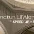 Rahmatun Lil Alameen Maher Zain Speed Up Reverb
