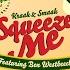 Squeeze Me Lack Of Afro Remix