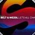 Mr Belt Wezol Let S All Chant