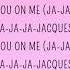 Jax Jones Tove Lo Jacques Lyrics