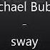 MICHAEL BUBLE SWAY Lyrics And Music