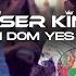 Dom Dom Yes Yes Remix 2 Slowed Reverb