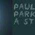 Paul Parker Please I M A Star