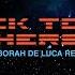 Patrick Topping Quick To The Mothership Deborah De Luca Remix