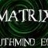 Xandl The Matrix Southmind Edit