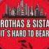 Brothas Sistas It S Hard To Bear Extended Mix