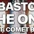 Basto The One Feat Comet Blue Official Lyric Video