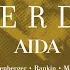 Aida IGV 1 Act II Ma Tu O Re Tu Signore Possente Amonasro Aida Coro Ramfis Radamès