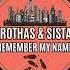 Brothas Sistas Remember My Name Extended Mix