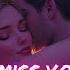 I Miss You I Love You It S Always Been You Romantic English Song Lyrics