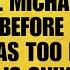 MAY 30TH AT 11 11 PM ARCHANGEL MICHAEL TRIED TO WARN YOU BEFORE THEY DID IT BUT IT WAS TOO LATE