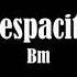DESPACITO Luis Fonsi Ft Daddy Yankee BACKING TRACK Bm MIDI With Chords