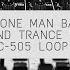 THE ONE MAN BAND Drum And Trance Beatbox Boss RC 505 Loop Station BandLab Android App