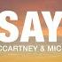 Kygo Say Say Say Lyrics Ft Paul McCartney Michael Jackson