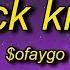 1 Hour OFaygo Knock Knock Lyrics She Like Faygo You Getting Bigger TikTok Remix Version