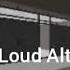 Entry Point The Lockup Loud Alternate Pushing Me Closer