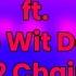 Quando Rondo Bad Vibe Feat A Boogie Wit Da Hoodie 2 Chainz Lyrics