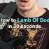 How To Lamb Of God In 30 Seconds Shorts