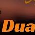 Best Dua For Laylatul Qadr The Key To Last 10 Nights