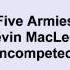 Kevin MacLeod Five Armies