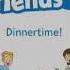 Unit 12 Dinner Time Video