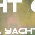 Lil Yachty Yacht Club Feat Juice WRLD Lyrics