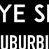 TROYE SIVAN Suburbia Lyrics