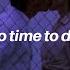 Billie Eilish No Time To Die Slowed Down
