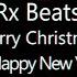 Merry Christmas Happy New Year Rx Beats Trap Remix