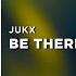Jukx Be There For You Extended Mix Progressive House