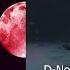 PREMIERE D Nox Full Moon Green Lake Project Remix 3000GRAD