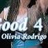 Olivia Rodrigo Good 4 U Sped Up