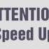 Charlie Puth Attention Speed Up