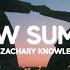 Zachary Knowles Slow Summer Lyrics
