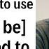 How To Use Be Used To English In A Minute