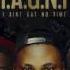 Pepenazi I Aint Got No Time Remix Ft Reminisce X Falz