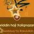 17 Nuriddin Hoji Tasadduq Yo Rasululloh