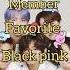 Bts Members Favourite Blackpink Member Btsmember320 Bts Vs Kpop Jungkook
