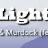 Andromedik Murdock Light Feat Dualistic Lyrics