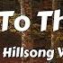 Hillsong Worship Shout To The Lord Lyrics Video