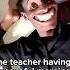 The Class Clown Memes Meme Trend Fypシ Foryoupage Youtubeshorts Shorts Viral Viralshorts