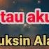 KARAOKE DANGDUT SUDAH TAHU AKU MISKIN MUKSIN ALATAS Nada Pria