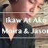 Ikaw At Ako By Moira Jason Piano Cover By James Wong