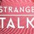 Strange Talk Eskimo Boy Uru Project Remix