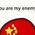 You Are My Enemy Countryballs Animation Enemy