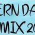 MODERN DANCE REMIX 2019